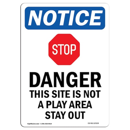 Signmission Safety Sign, OSHA Notice, 14" Height, Danger This Site Is Sign With Symbol, Portrait OS-NS-D-1014-V-10924